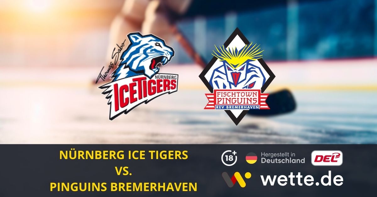 Nürnberg Ice Tigers VS Pinguins Bremerhaven