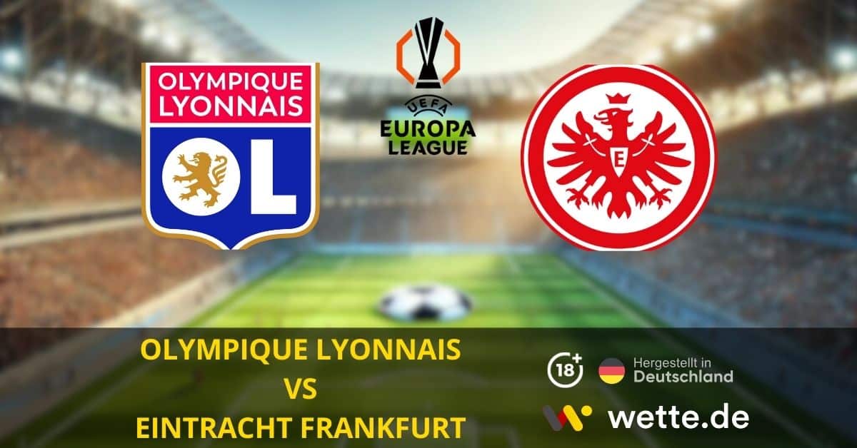 Olympique Lyonnais vs. Eintracht Frankfurt