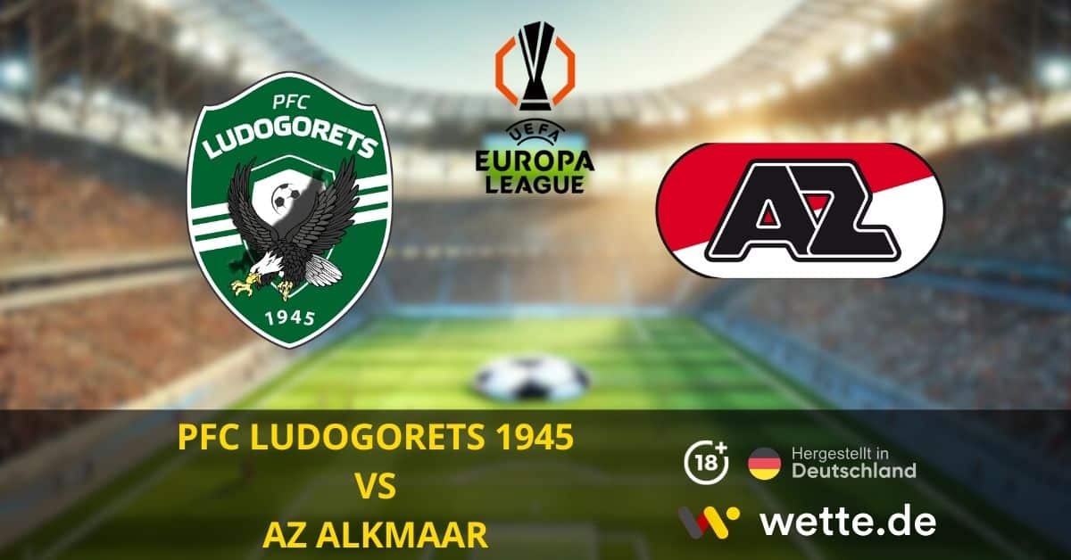 PFC Ludogorets 1945 vs. AZ Alkmaar