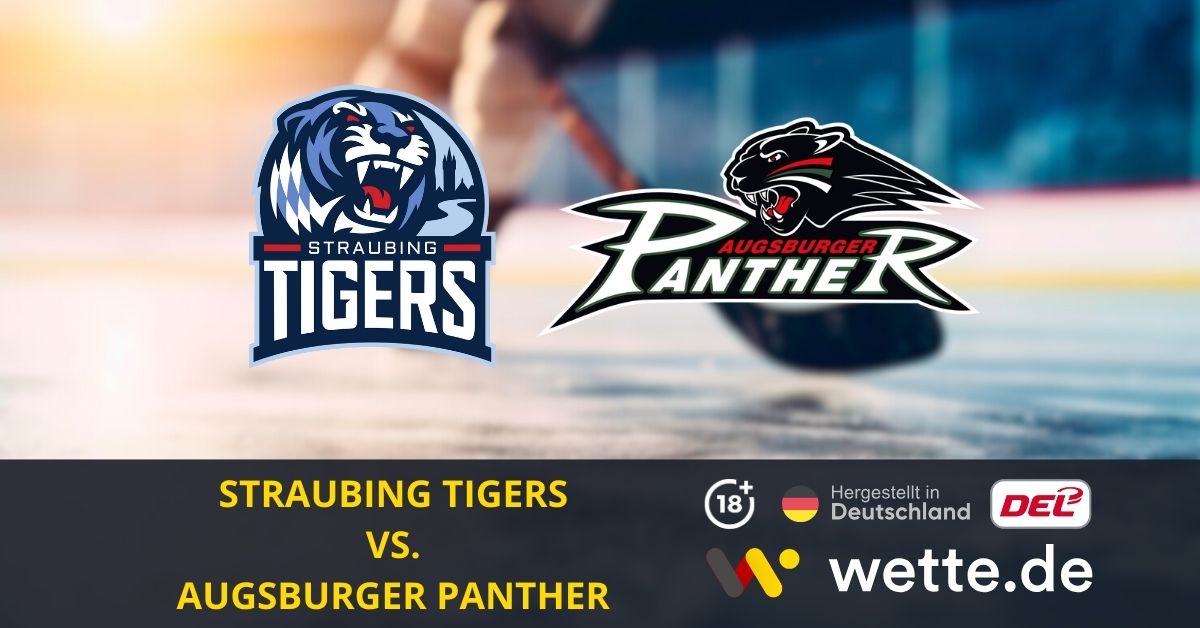 Straubing Tigers – Augsburger Panther