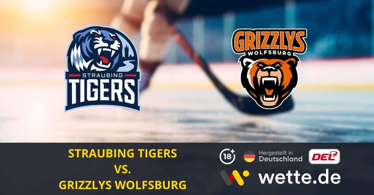 Straubing Tigers – Grizzlys Wolfsburg DEL Prognose