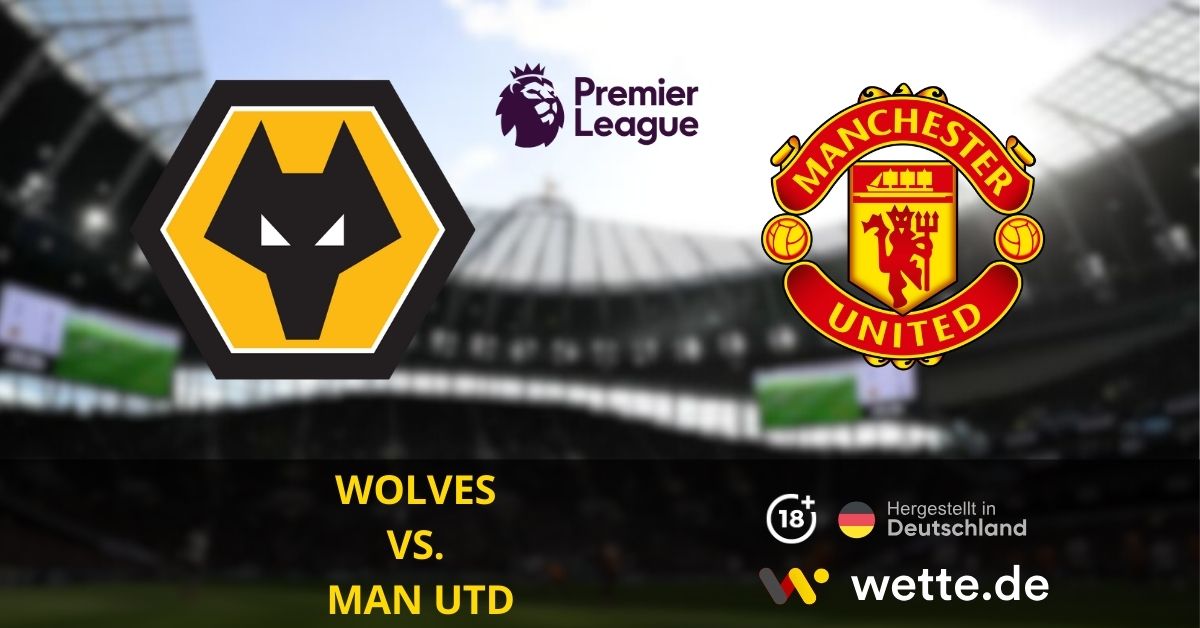 Wolverhampton Wanderers – Manchester United premier league prognose