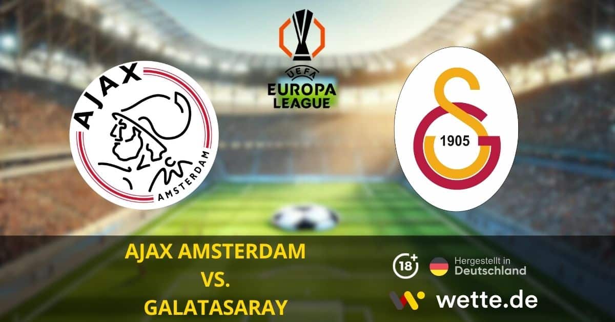 Ajax Amsterdam – Galatasaray