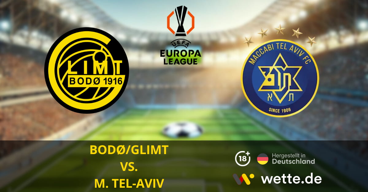 BODØ:GLIMT VS. M. TEL AVIV EUROPA LEAGUE PROGNOSEN