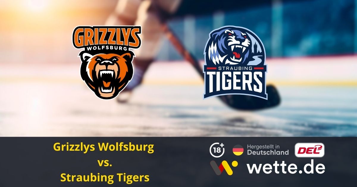 Grizzlys Wolfsburg – Straubing Tigers