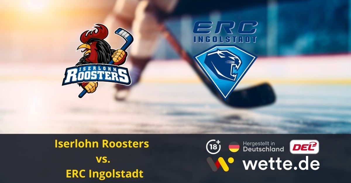 Iserlohn Roosters – ERC Ingolstadt