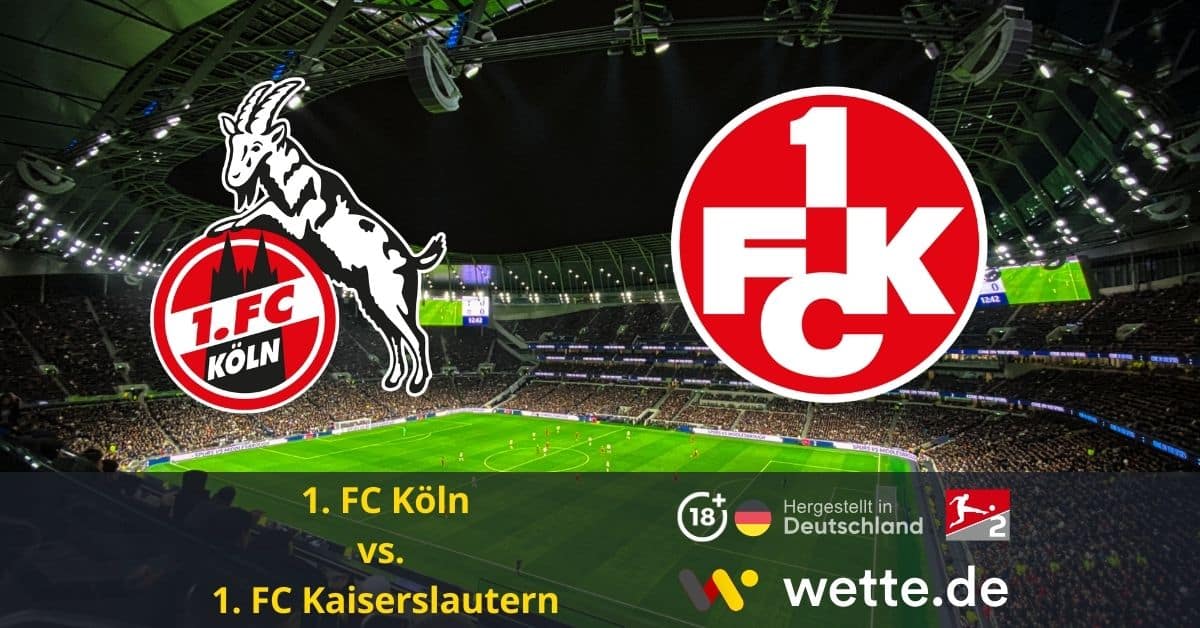 1. FC Köln vs. 1. FC Kaiserslautern bundesliga 2 prognose