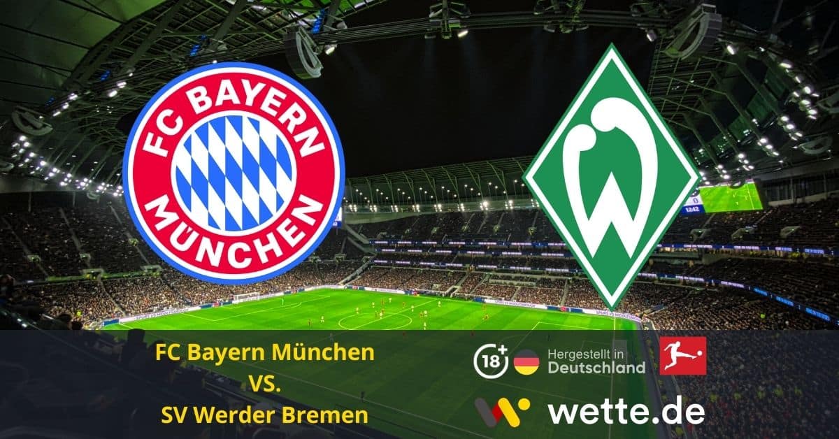 Bayern München vs. SV Werder Bremen