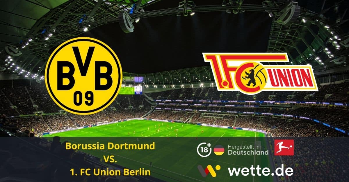 Borussia Dortmund vs. 1. FC Union Berlin