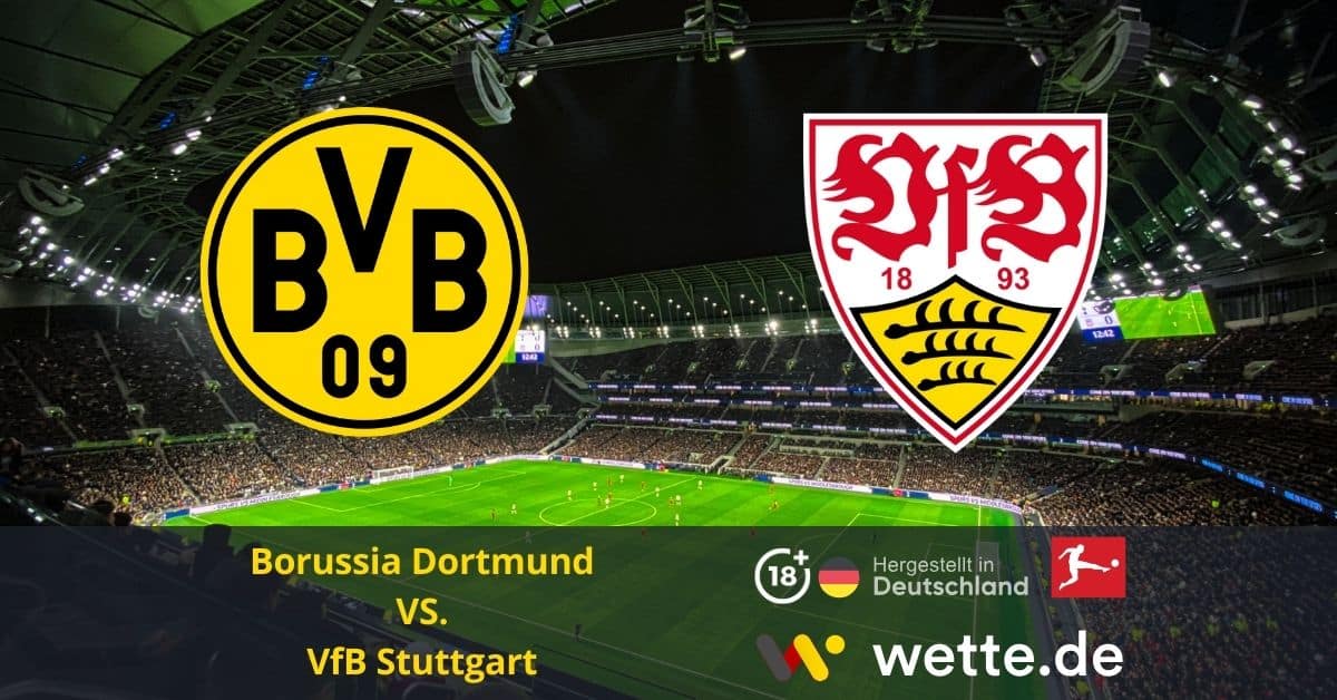 Borussia Dortmund vs. VfB Stuttgart