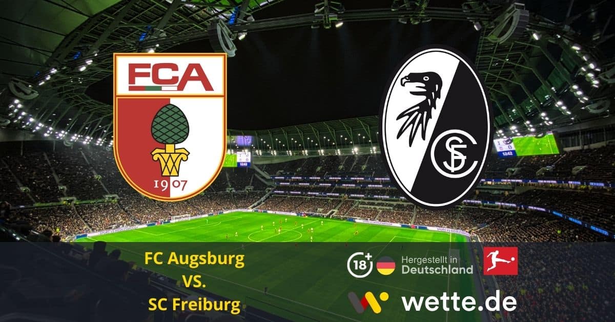 FC Augsburg vs. SC Freiburg. Bundesliga prognose