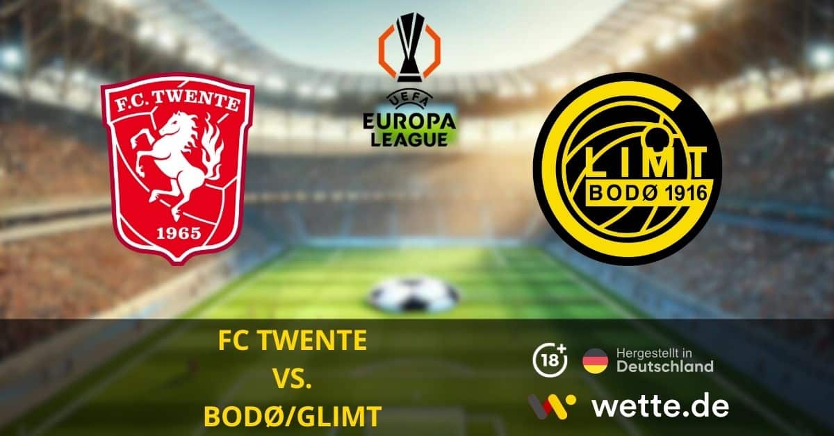 FC Twente vs. BodøGlimt