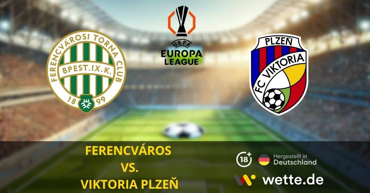 Ferencváros vs. Viktoria Plzeň