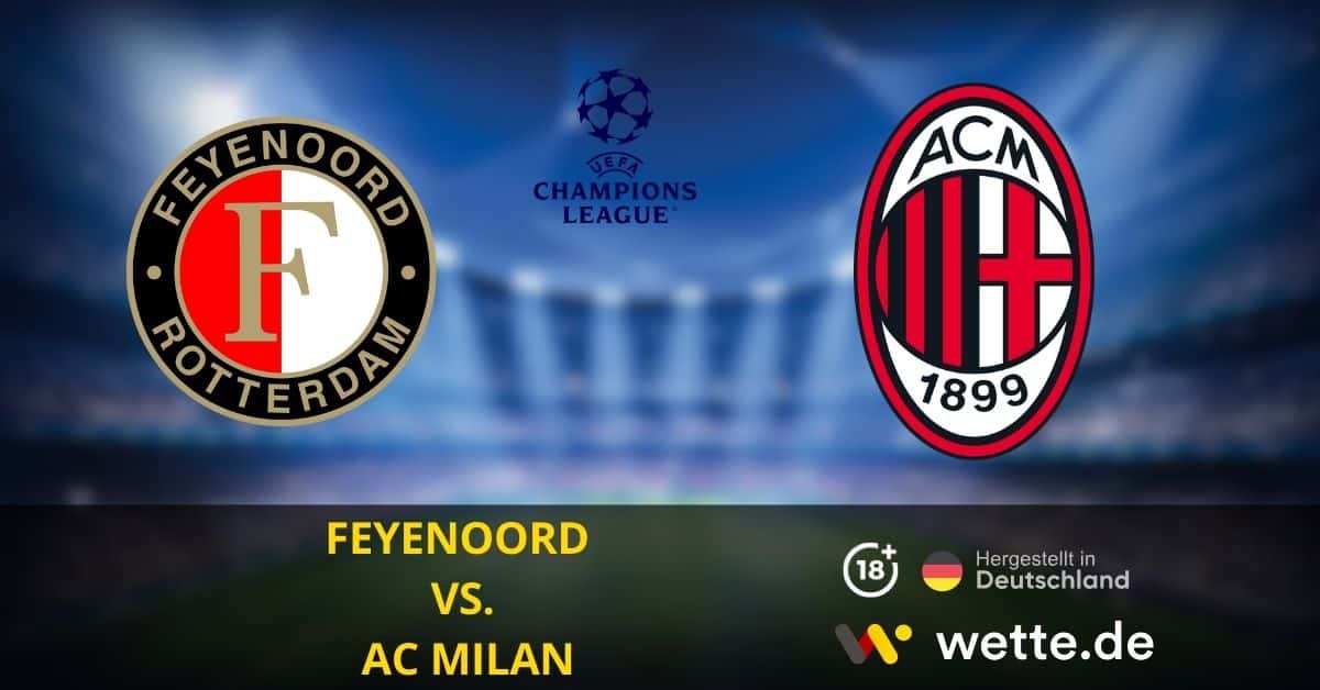 Feyenoord vs. AC Milan