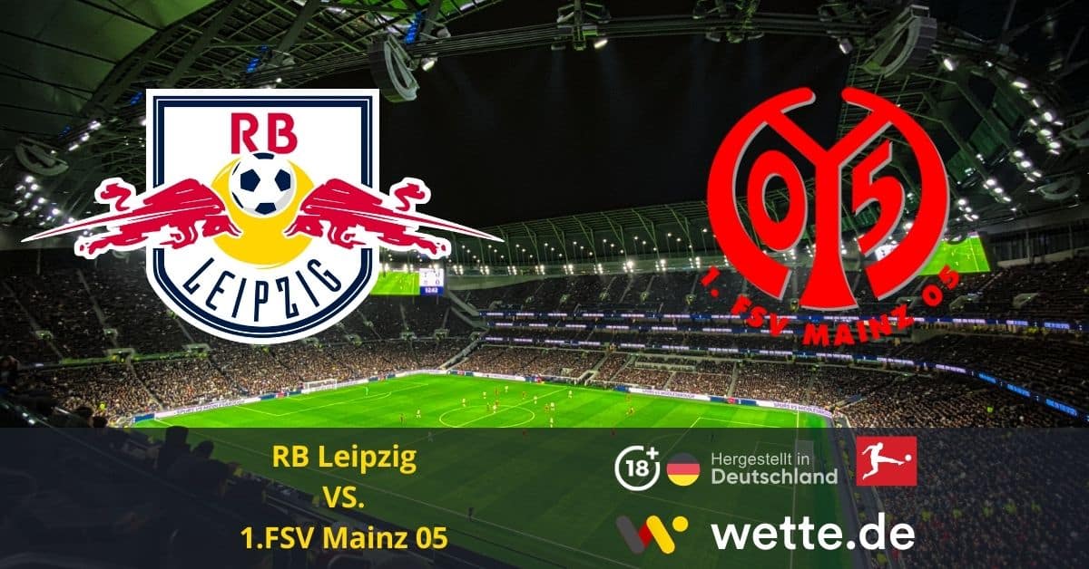 RB Leipzig vs. 1.FSV Mainz 05 Bundesliga prognose