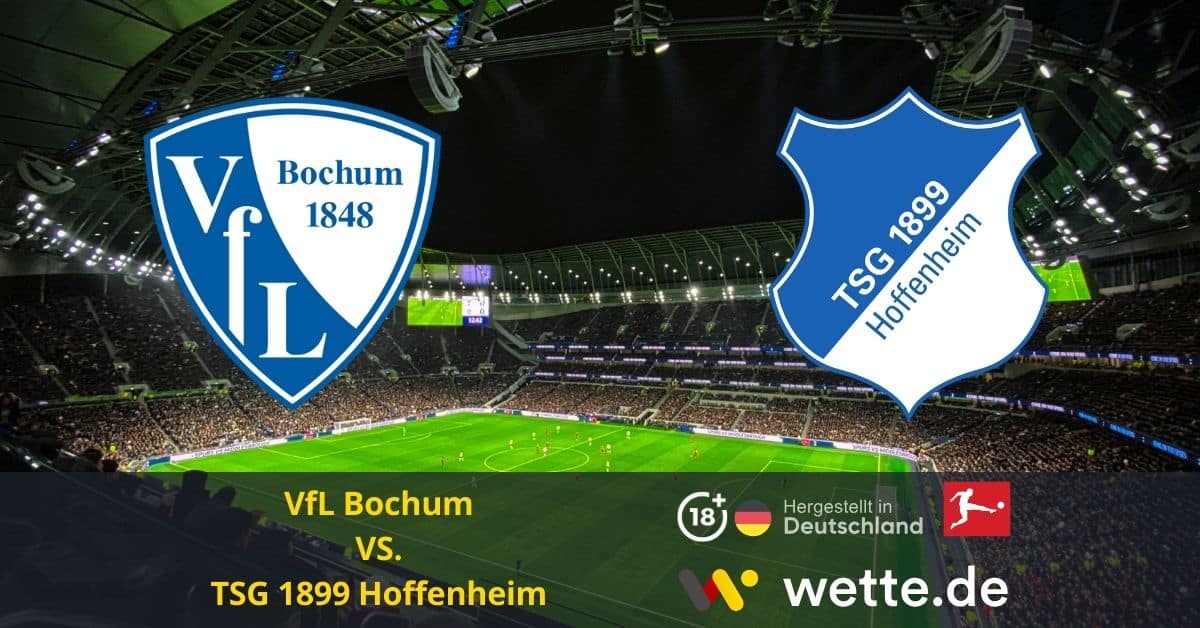 VfL Bochum vs. TSG 1899 Hoffenheim Bundesliga prognose