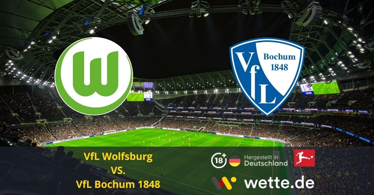 VfL Wolfsburg vs. VfL Bochum 1848