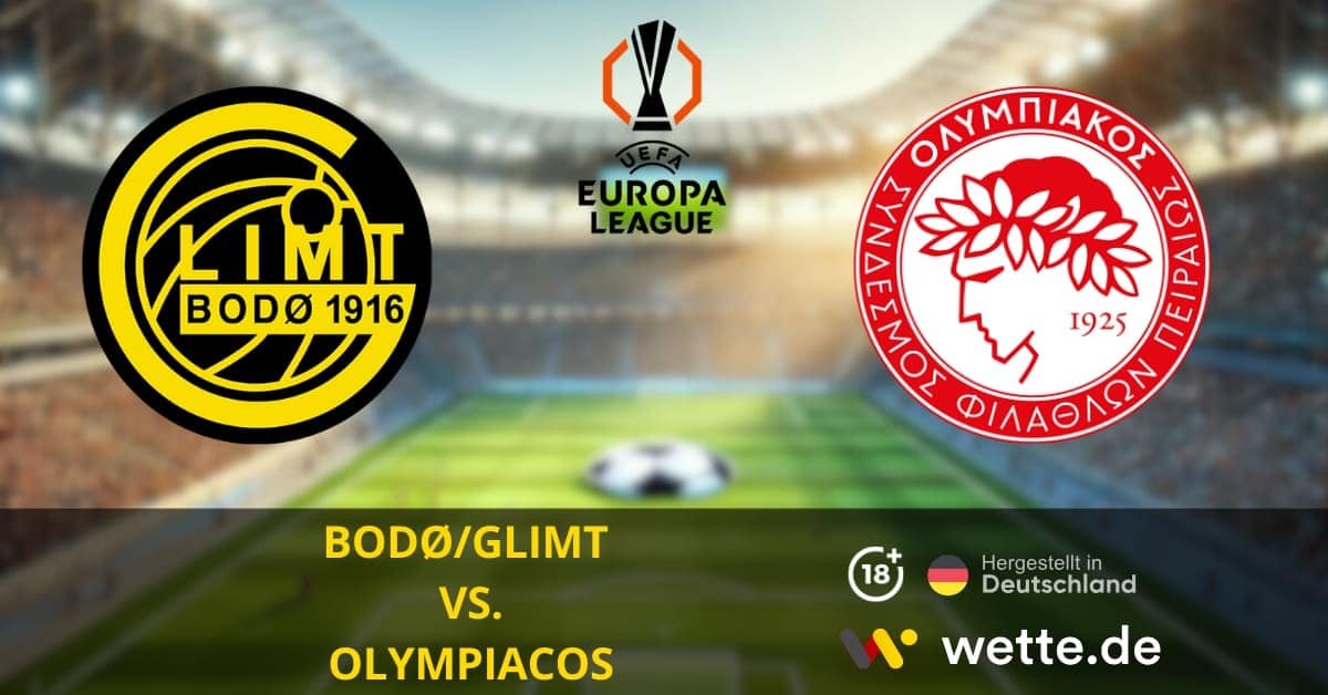 BodøGlimt vs. Olympiacos Europa League Prognose