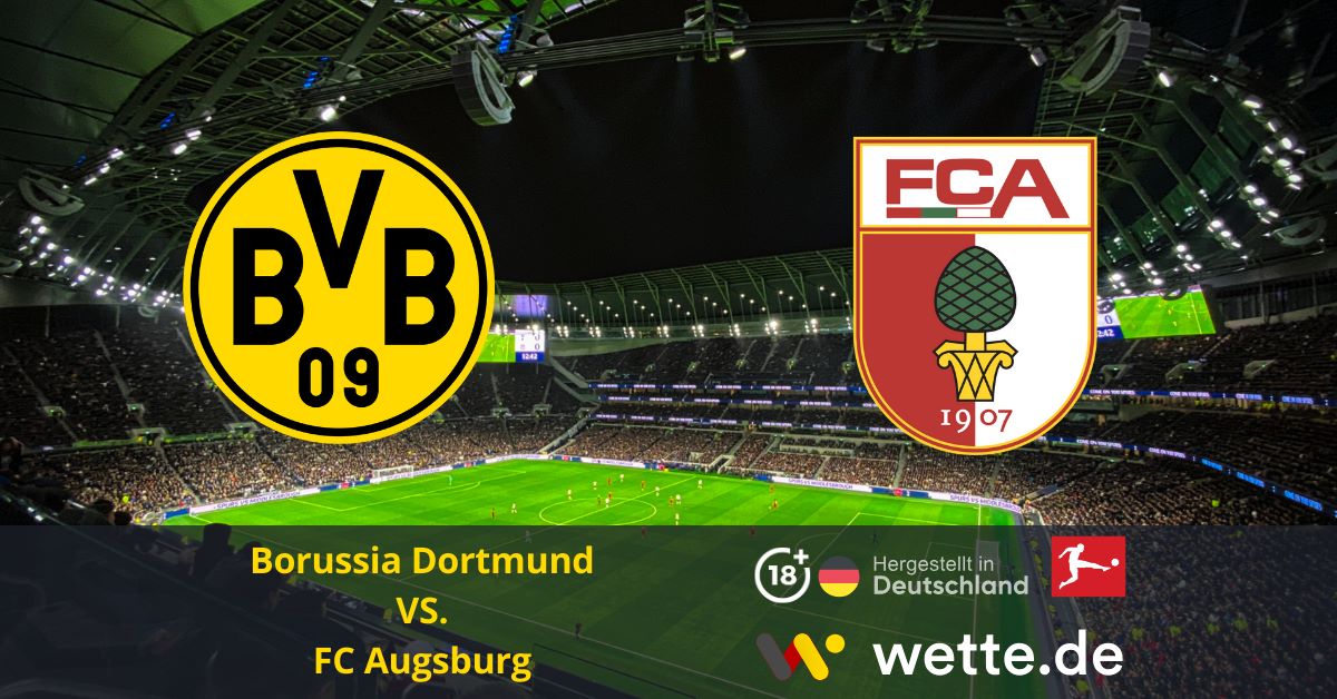 Borussia Dortmund VS. FC Augsburg