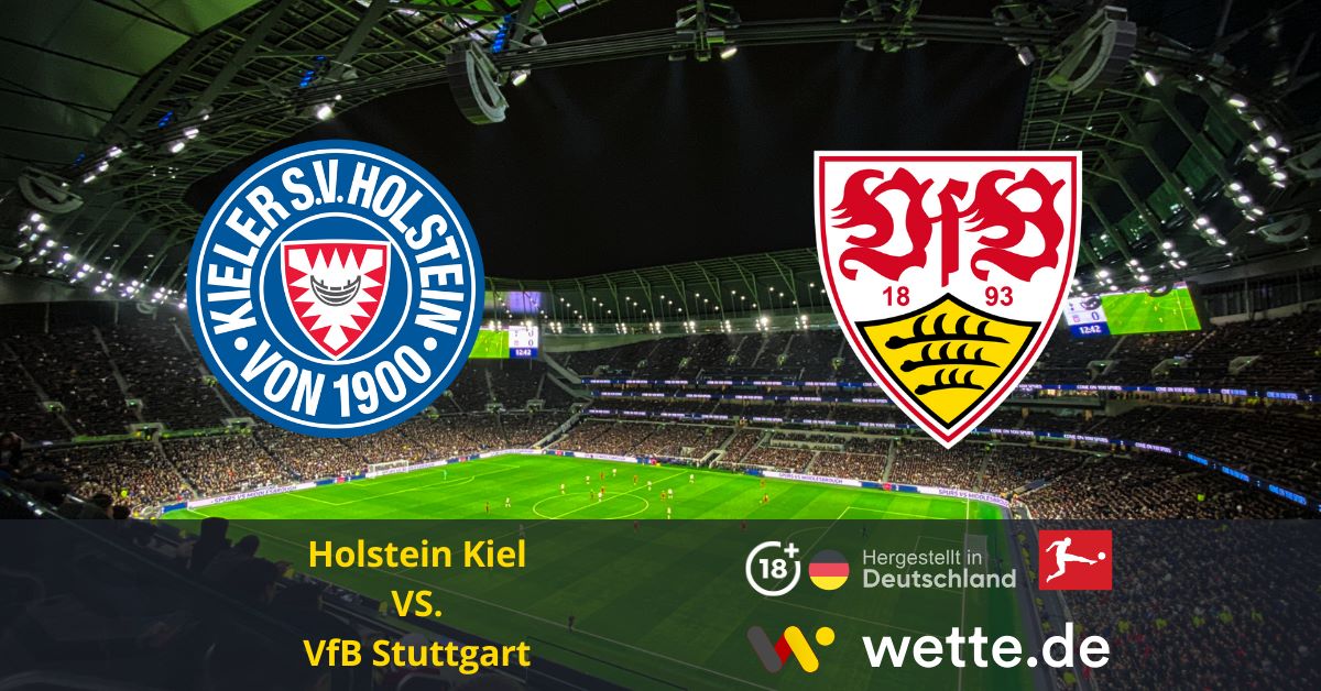 Holstein Kiel VS. VfB Stuttgart