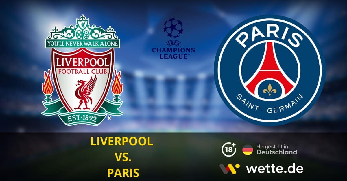 Liverpool vs. Paris Champions League Prognose