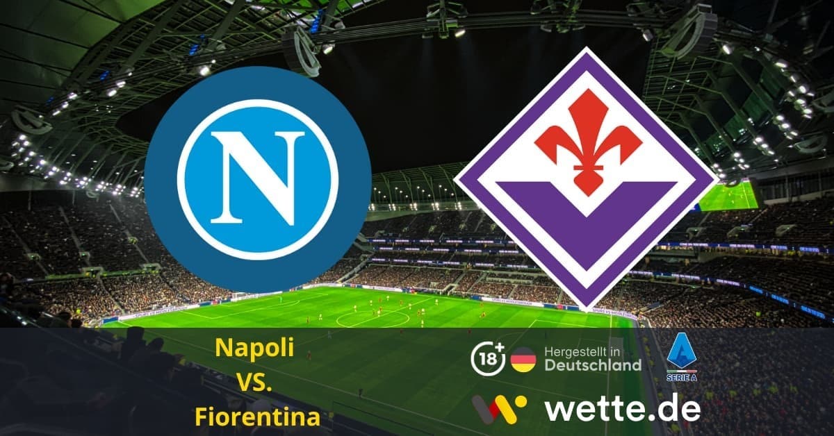 Napoli Fiorentina seria A Prognose