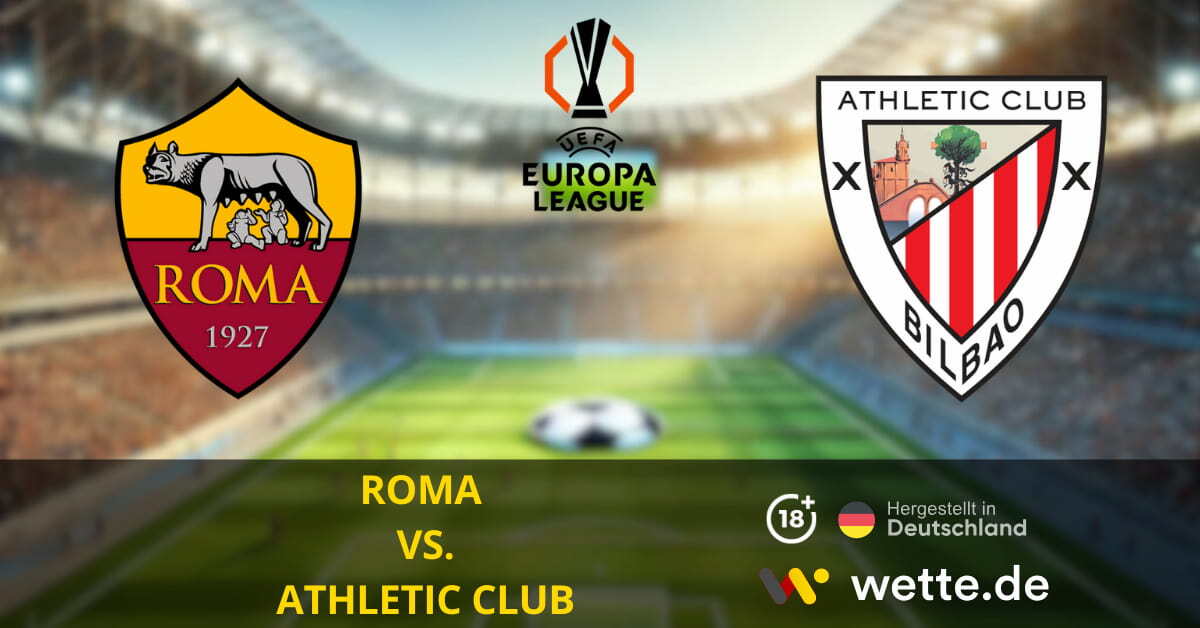 Roma vs. Athletic Club Europa League Prognose