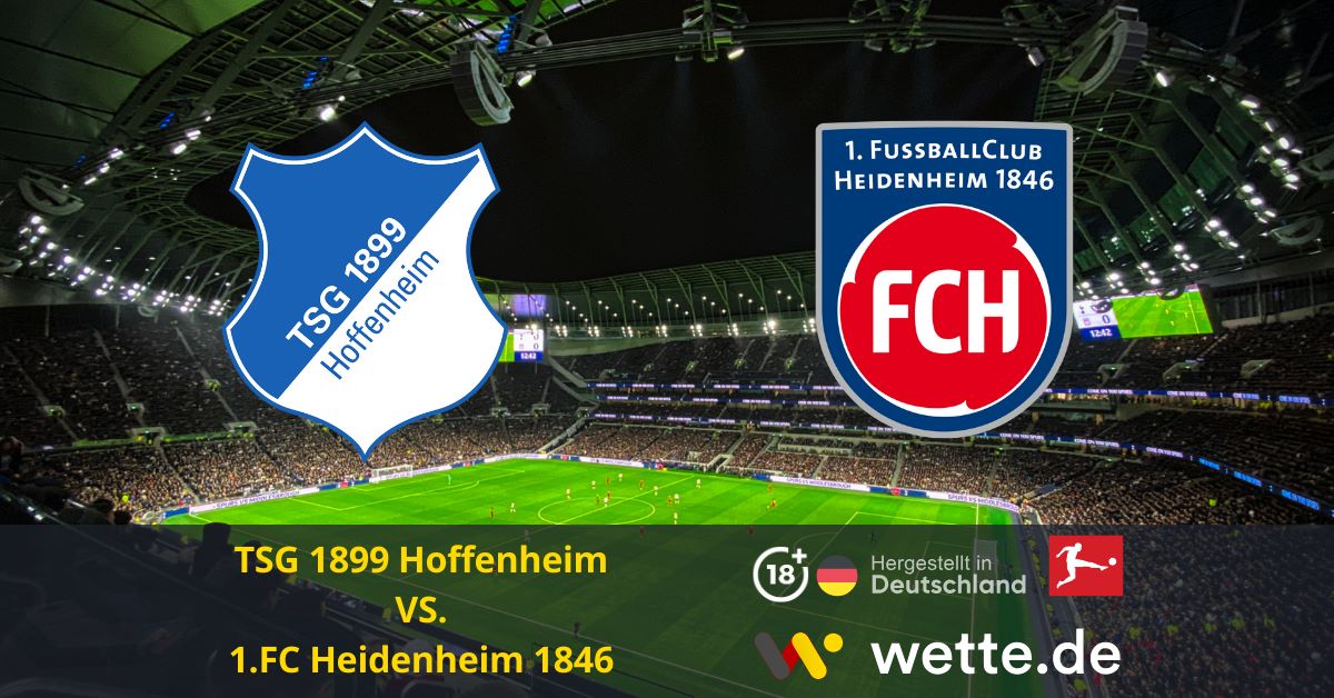 TSG 1899 Hoffenheim VS. 1.FC Heidenheim 1846