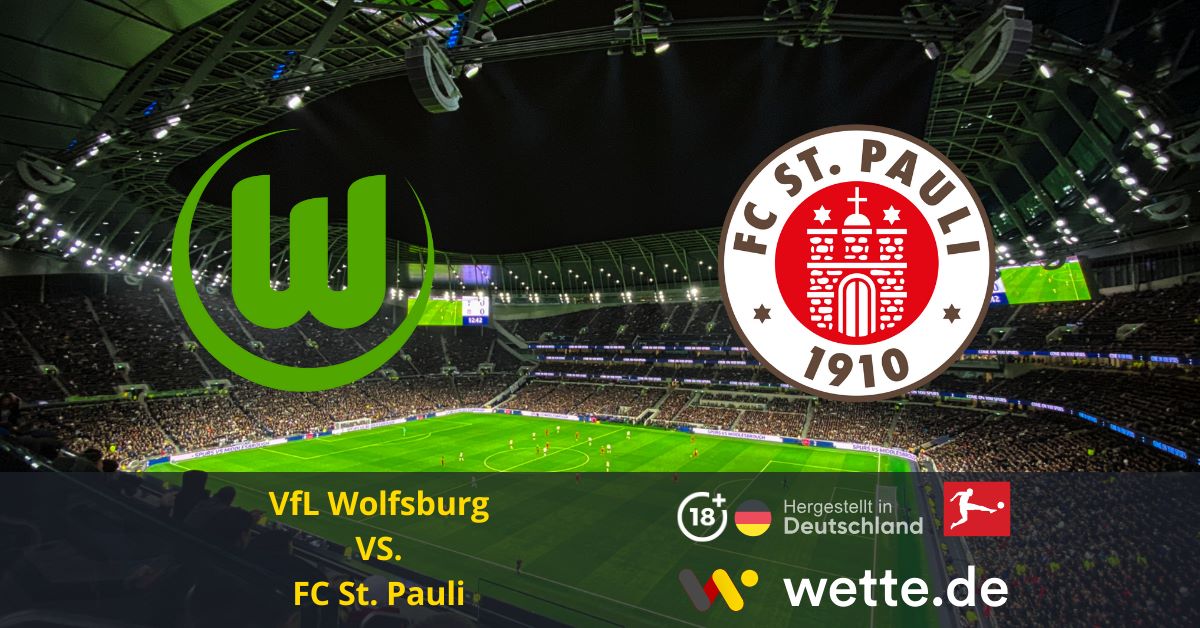 VfL Wolfsburg VS. FC St. Pauli