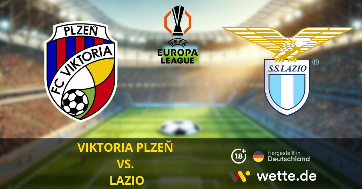 Viktoria Plzeň vs. Lazio Europa League Prognose